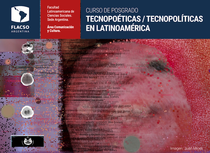 Posgrado Tecnopoéticas / Tecnopolíticas en Latinoamerica
